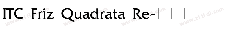 ITC Friz Quadrata Re字体转换